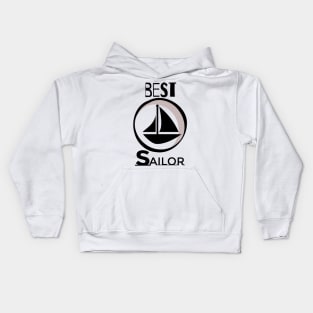 best sailor, fishing sailing design Kids Hoodie